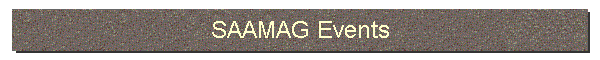 SAAMAG Events